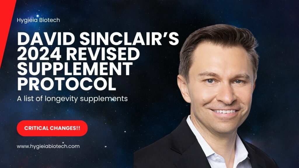 David Sinclair’s 2024 REVISED longevity Supplement Protocol